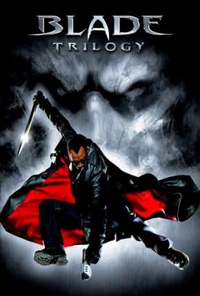 Blade - Todos os Filmes Torrent