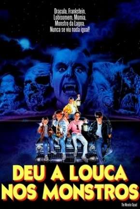 Deu a Louca nos Monstros - The Monster Squad Torrent