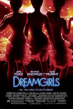 Dreamgirls - Em Busca de um Sonho Torrent