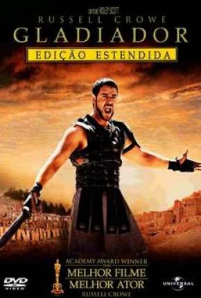 Gladiador - Versão Estendida Remasterizada Torrent