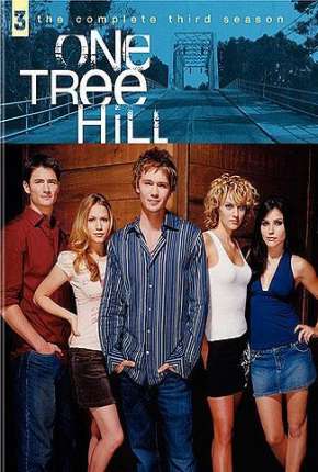 Lances da Vida - One Tree Hill 3ª Temporada Torrent