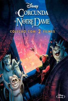 O Corcunda de Notre Dame - 1 e 2 Todos os Filmes Torrent