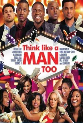 Pense como Eles Também - Think Like a Man Too Torrent