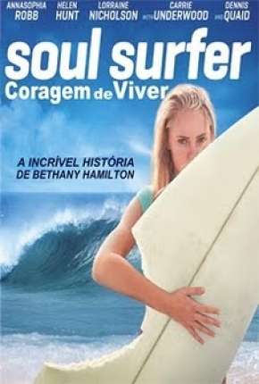 Soul Surfer - Coragem de Viver Torrent