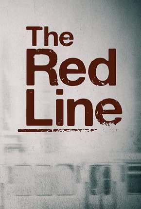 The Red Line - Legendada Torrent