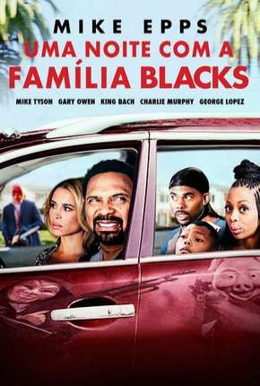 Uma Noite com a Família Blacks (Meet the Blacks) Torrent