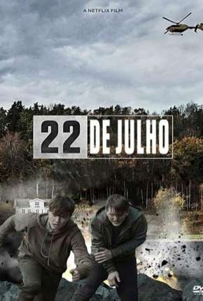 22 de Julho - 22 July Torrent