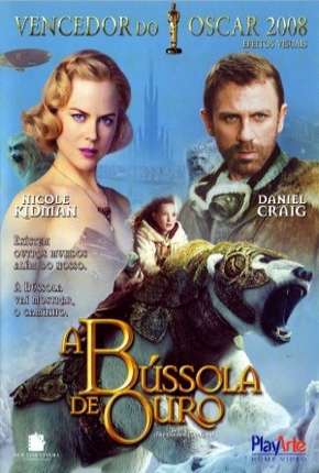 A Bússola de Ouro - The Golden Compass Torrent