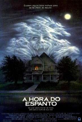 A Hora do Espanto - 1985 Fright Night Torrent