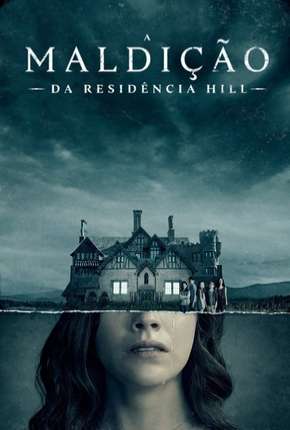 A Maldição da Residência Hill - 1ª Temporada Completa Torrent