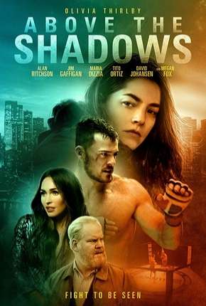 Above the Shadows - Legendado Torrent