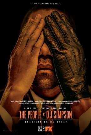 American Crime Story - O Povo Contra O.J. Simpson - 1ª Temporada Torrent