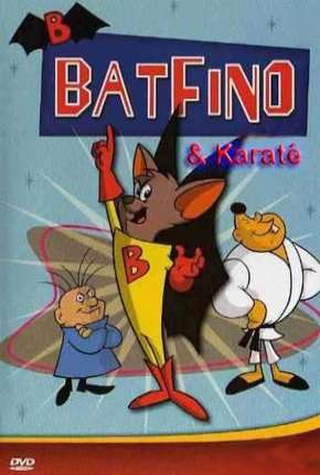 Batfino e Karate Kid Torrent