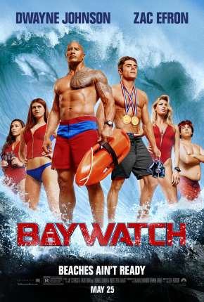 Baywatch - S.O.S. Malibu - Versão do Cinema Torrent