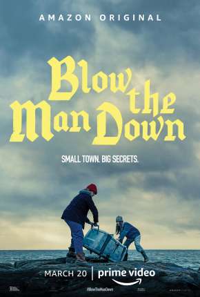 Blow the Man Down Torrent