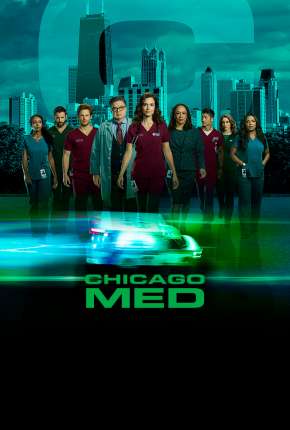 Chicago Med - Atendimento de Emergência - 5ª Temporada Torrent