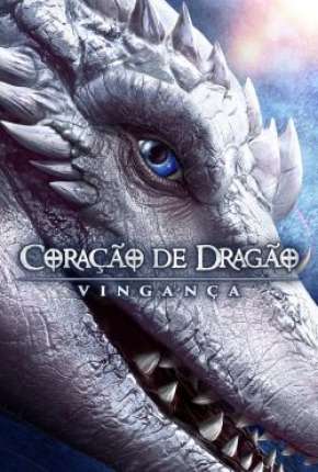 Coração de Dragão - Vingança - Legendado Torrent