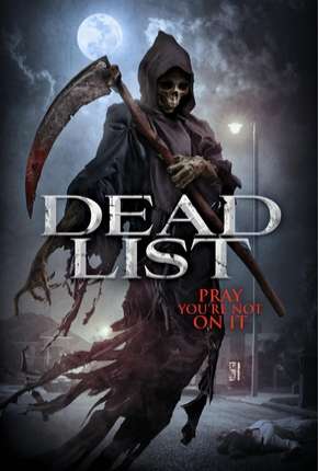 Dead List - Sua Hora Chegou Torrent