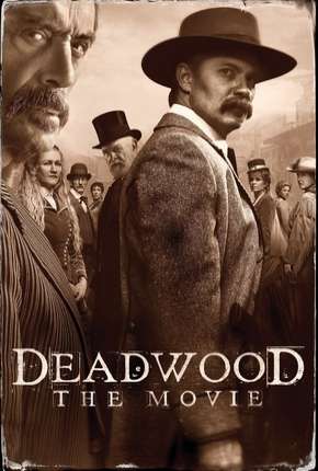 Deadwood - O Filme Torrent