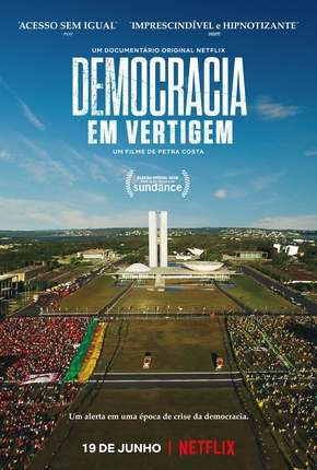 Democracia em Vertigem (Oscar 2020) Torrent