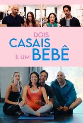 Dois Casais e um Bebê - Legendado Torrent