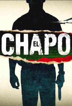 El Chapo - 1ª Temporada Completa Torrent