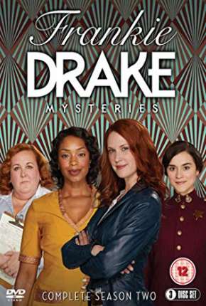 Frankie Drake Mysteries - 2ª Temporada Legendada Torrent