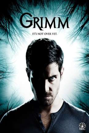 Grimm - Contos de Terror - 6ª Temporada Completa Torrent