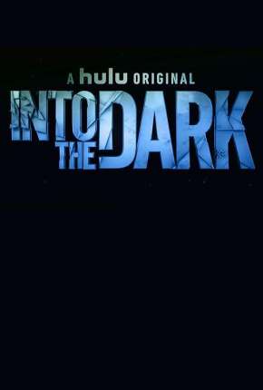 Into the Dark - 2ª Temporada Legendada Torrent