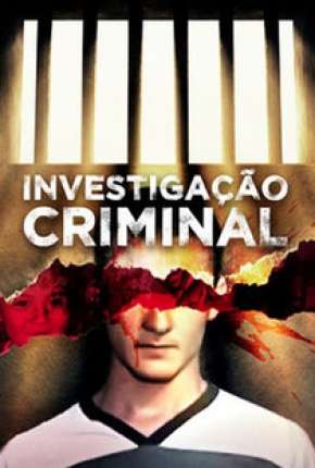 Investigação Criminal - 3ª Temporada Torrent