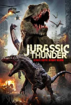 Jurassic Thunder - Legendado Torrent