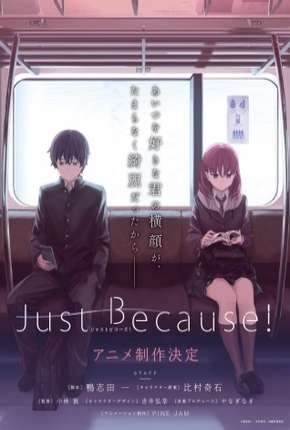 Just Because - Legendado Torrent