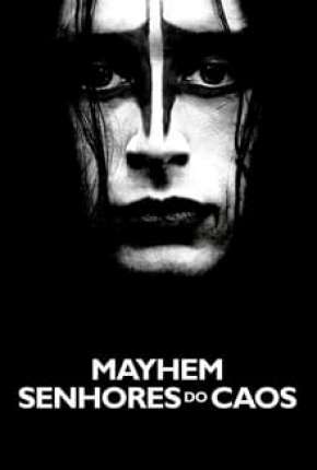 Mayhem - Senhores do Caos Torrent