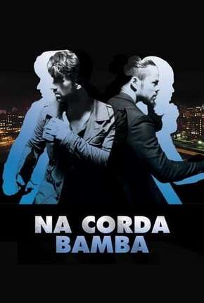 Na Corda Bamba - On the Ropes Torrent