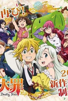 Nanatsu no Taizai - Imashime no Fukkatsu - 2ª Temporada Completa Torrent