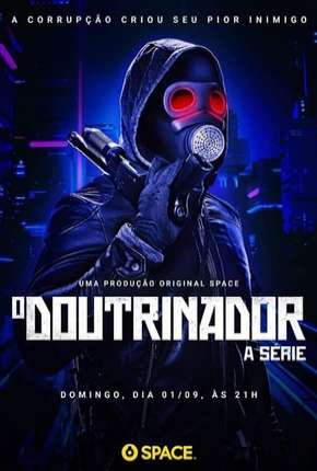 O Doutrinador - A Série - 1ª Temporada Torrent