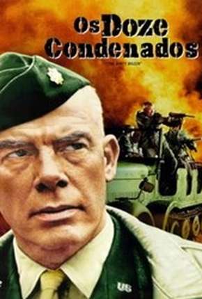 Os Doze Condenados - The Dirty Dozen Torrent