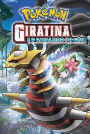 Pokémon - Giratina e o Cavaleiro do Céu Torrent