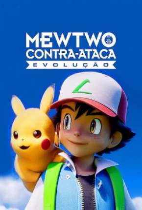 Pokémon o Filme - Mewtwo Contra-Ataca Evolution Torrent