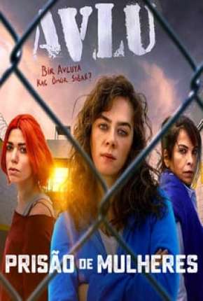 Prisão de Mulheres - 1ª Temporada Completa Torrent