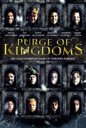 Purge of Kingdoms - The Unauthorized Game of Thrones Parody - Legendado Torrent