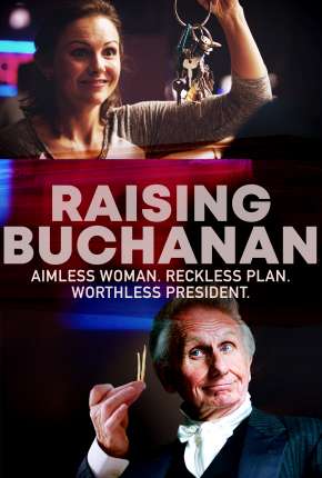 Raising Buchanan - Legendado Torrent