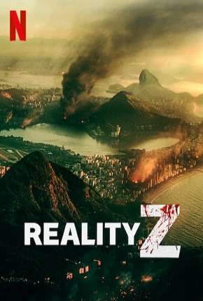 Reality Z - 1ª Temporada Completa Torrent