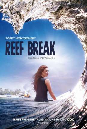 Reef Break - 1ª Temporada Legendada Torrent