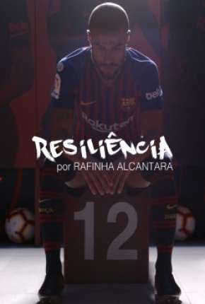 Resiliência - Rafinha Alcantara Torrent