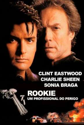 Rookie - Um Profissional do Perigo Torrent