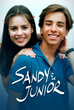 Sandy e Junior - 1ª Temporada Torrent