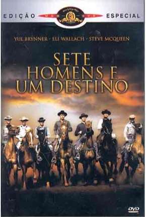 Sete Homens e Um Destino (Clássico 1960) Torrent