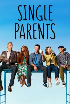 Single Parents - 2ª Temporada Legendada Torrent