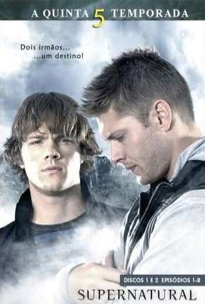 Sobrenatural - Supernatural 5ª Temporada Torrent